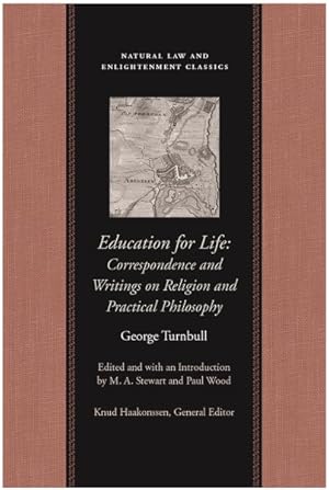 Bild des Verkufers fr Education for Life : Correspondence and Writings on Religion and Practical Philosophy zum Verkauf von GreatBookPrices