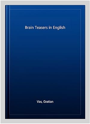 Seller image for Brain Teasers in English for sale by GreatBookPrices