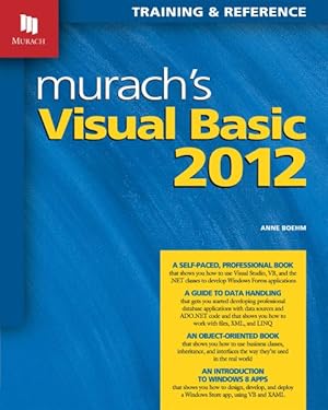 Imagen del vendedor de Murach's Visual Basic 2012 : Training & Reference a la venta por GreatBookPrices