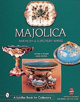 Bild des Verkufers fr Majolica : Bristish, American & European Wares zum Verkauf von GreatBookPrices