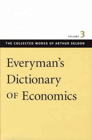 Imagen del vendedor de Everyman's Dictionary of Economics a la venta por GreatBookPrices