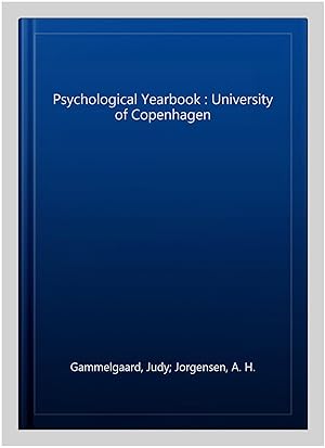 Seller image for Psychological Yearbook : University of Copenhagen for sale by GreatBookPrices