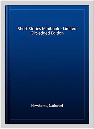 Immagine del venditore per Short Stories Minibook - Limited Gilt-edged Edition venduto da GreatBookPrices