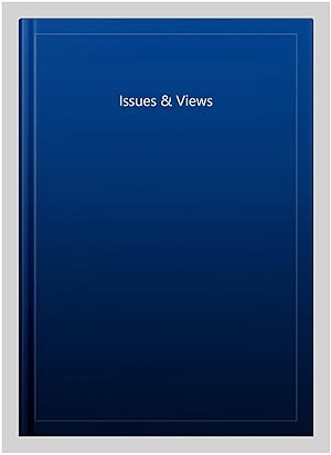 Seller image for Issues & Views for sale by GreatBookPrices