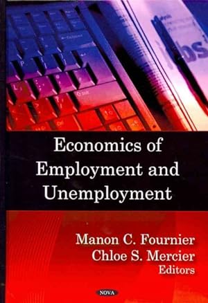 Seller image for Economics of Employment & Unemployment for sale by GreatBookPrices