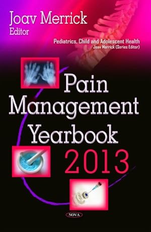 Image du vendeur pour Pain Management Yearbook 2013 mis en vente par GreatBookPrices