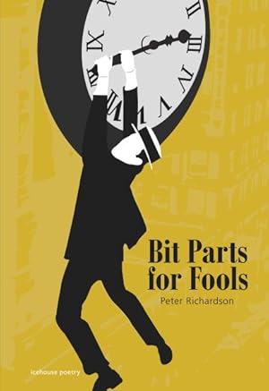 Seller image for Bit Parts for Fools for sale by GreatBookPrices