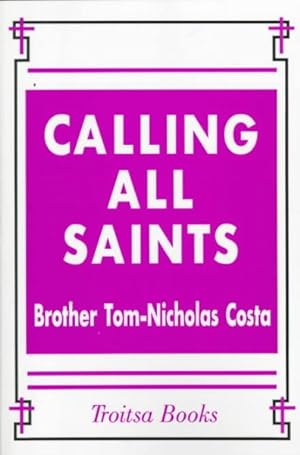 Bild des Verkufers fr Calling All Saints zum Verkauf von GreatBookPrices