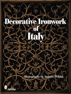Image du vendeur pour Decorative Ironwork of Italy mis en vente par GreatBookPrices