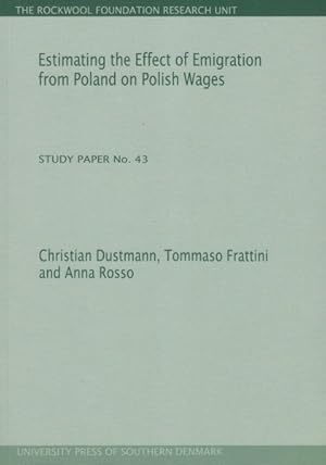 Image du vendeur pour Estimating the Effect of Emigration from Poland on Polish Wages mis en vente par GreatBookPrices