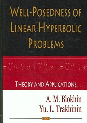 Image du vendeur pour Well-posedness of Linear Hyperbolic Problems : Theory and Applications mis en vente par GreatBookPrices