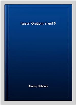 Seller image for Isaeus' Orations 2 and 6 for sale by GreatBookPrices