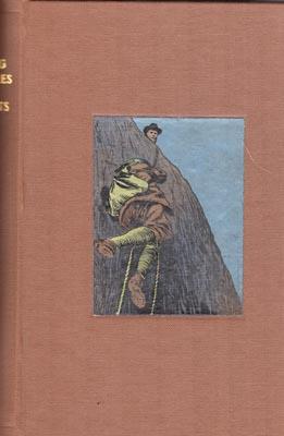 Image du vendeur pour My Climbing Adventures in Four Continents. mis en vente par Berkelouw Rare Books