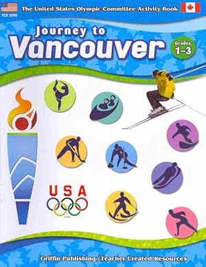 Seller image for Journey to Vancouver 2010 : Grades 1-3 for sale by GreatBookPrices