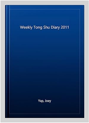 Image du vendeur pour Weekly Tong Shu Diary 2011 mis en vente par GreatBookPrices