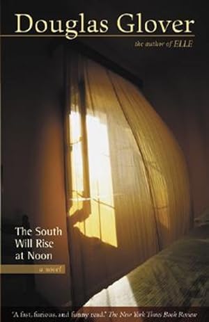 Seller image for South Will Rise at Noon for sale by GreatBookPrices