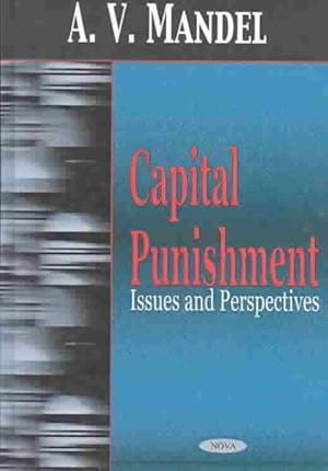 Image du vendeur pour Capital Punishment : Issues and Perspectives mis en vente par GreatBookPrices