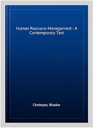 Bild des Verkufers fr Human Resource Management : A Contemporary Text zum Verkauf von GreatBookPrices