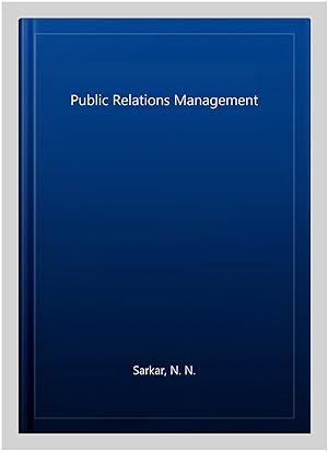 Imagen del vendedor de Public Relations Management a la venta por GreatBookPrices