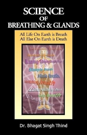 Image du vendeur pour Science of Breathing & Glands mis en vente par GreatBookPrices