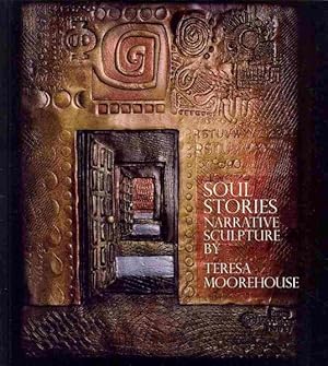 Seller image for Soul Stories : Narrative Sculpture for sale by GreatBookPrices