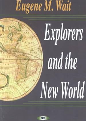 Imagen del vendedor de Explorers and the New World a la venta por GreatBookPrices