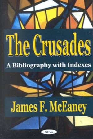 Image du vendeur pour Crusades : A Bibliography With Indexes mis en vente par GreatBookPrices