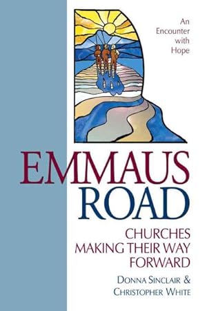 Imagen del vendedor de Emmaus Road : Churches Making Their Way Forward a la venta por GreatBookPrices