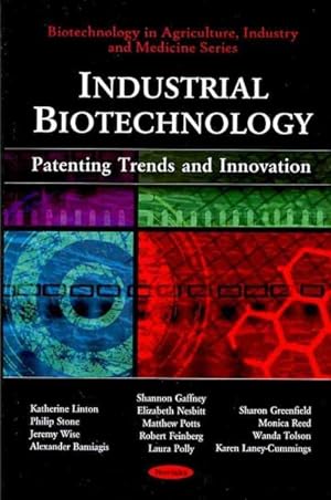 Seller image for Industrial Biotechnology : Patenting Trends and Innovation for sale by GreatBookPrices