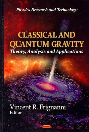 Seller image for Classical and Quantum Gravity : Theory, Analysis and Applications for sale by GreatBookPrices