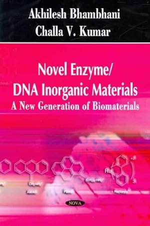 Seller image for Novel Enzyme/DNA/ Inorganic Materials : A New Generation of Biomaterials for sale by GreatBookPrices