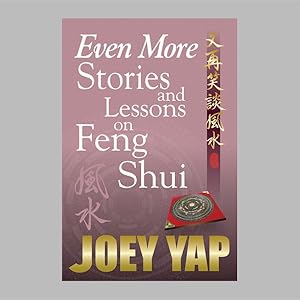 Imagen del vendedor de Even More Stories & Lessons on Feng Shui a la venta por GreatBookPrices