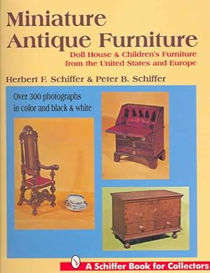 Imagen del vendedor de Miniature Antique Furniture a la venta por GreatBookPrices
