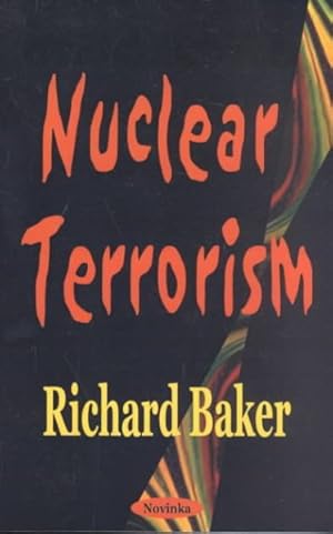 Image du vendeur pour Nuclear Terrorism mis en vente par GreatBookPrices