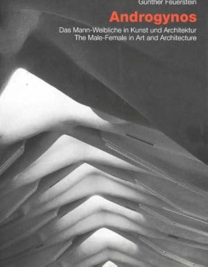 Imagen del vendedor de Androgynos : Das Mann-Weibliche in Kunst Und Architektur/the Male-Female in Art and Architecture a la venta por GreatBookPrices