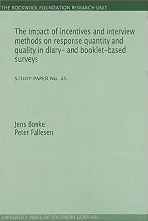 Bild des Verkufers fr Impact of Incentives and Interview Methods on Response Quantity and Quality in Diary- and Booklet-based Surveys : Study Paper No. 25 zum Verkauf von GreatBookPrices