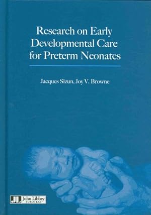 Seller image for Research on Early Developmental Care for Preterm Neonates for sale by GreatBookPrices