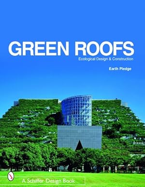 Imagen del vendedor de Green Roofs : Ecological Design And Construction a la venta por GreatBookPrices