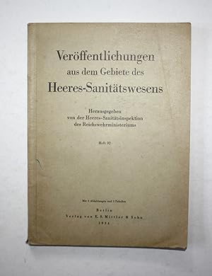 Seller image for Verffentlichungen aus dem Gebiete des Herres- Sanittswesen. Heft 92 for sale by Antiquariat Steffen Vlkel GmbH