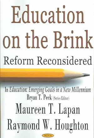 Seller image for Education On The Brink : In Education, Emerging Goals In A New Millennium for sale by GreatBookPrices