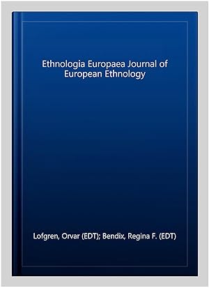 Image du vendeur pour Ethnologia Europaea Journal of European Ethnology : Volume 41:2 (2011) mis en vente par GreatBookPrices