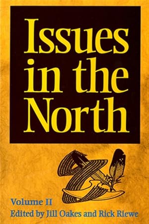 Immagine del venditore per Issues in the North : Volume II venduto da GreatBookPrices