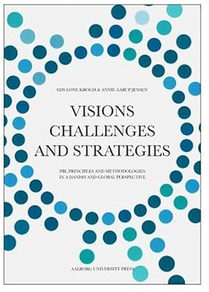 Imagen del vendedor de Visions, Challenges, and Strategies : Pbl Principles and Methodologies in a Danish and Global Perspective a la venta por GreatBookPrices