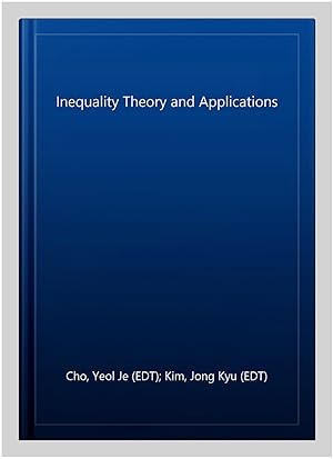Immagine del venditore per Inequality Theory and Applications venduto da GreatBookPrices