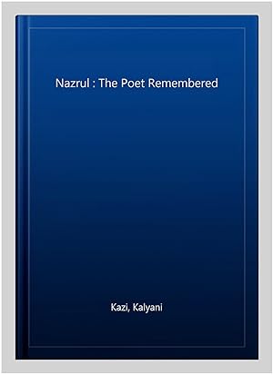 Seller image for Nazrul : The Poet Remembered -Language: bengali for sale by GreatBookPrices