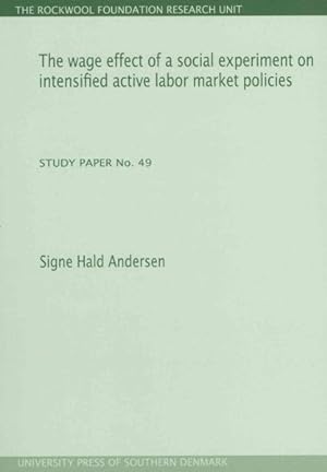 Image du vendeur pour wageeffect of a social experiment on intensified active labor market policies mis en vente par GreatBookPrices