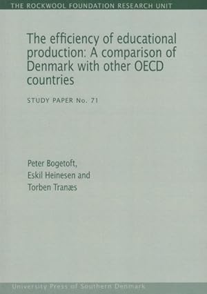 Image du vendeur pour Efficiency of Educational Production : A Comparison of Denmark With Other OECD Countries mis en vente par GreatBookPrices