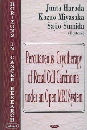 Seller image for Percutaneous Cryotherapy Of Renal Cell Carcinoma Under An Open Mri System for sale by GreatBookPrices