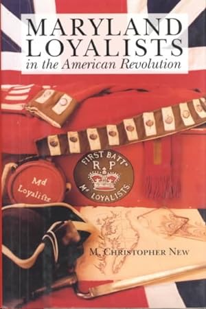 Image du vendeur pour Maryland Loyalists in the American Revolution mis en vente par GreatBookPrices
