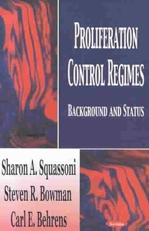 Immagine del venditore per Proliferation Control Regimes : Background and Status venduto da GreatBookPrices